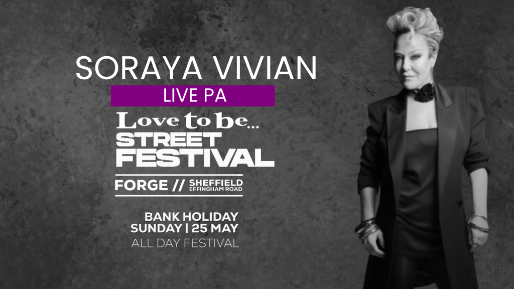 Soraya Vivian live PA at Love to Be Street Festival, Forge Sheffield, May 25th